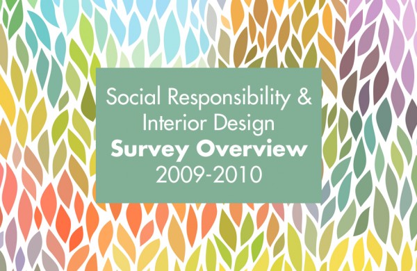 Social Responsibility and Interior Design - Survey Results 2009-2010