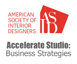 ASID Accelerate Studio: Business Strategies